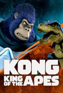 Kong: King of the Apes คอง: ราชาแห่งวานร ตอนที่ 1-13 พากย์ไทย